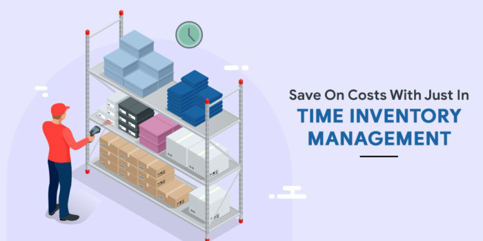 how-to-reduce-inventory-cost-with-just-in-time-inventory-management