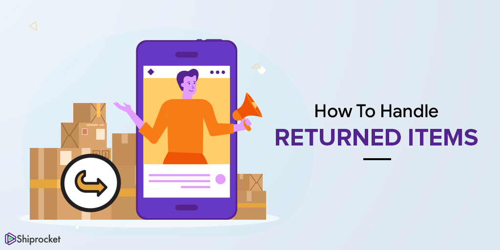 What Do Stores Do With Returned Items? - Shiprocket