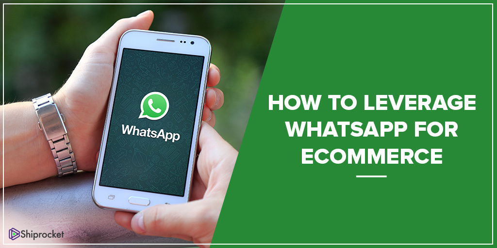 Tips to use Whatsapp for eCommerce