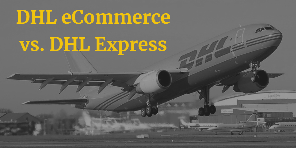 DHL eCommerce vs. DHL Express