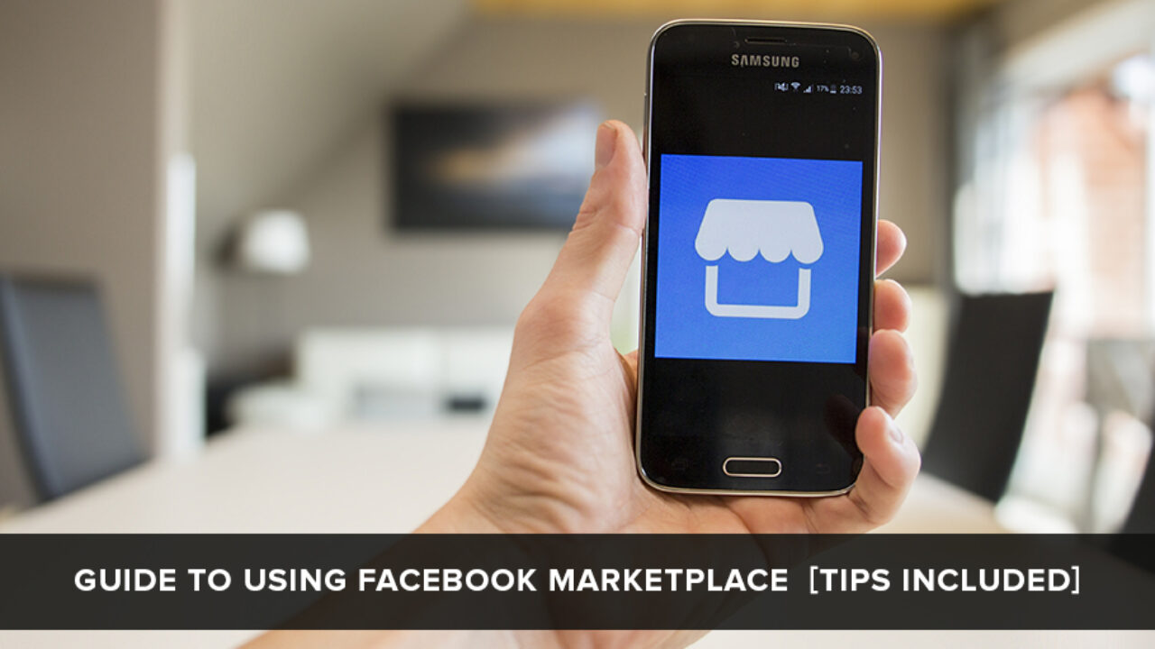 A complete guide to Facebook Marketplace