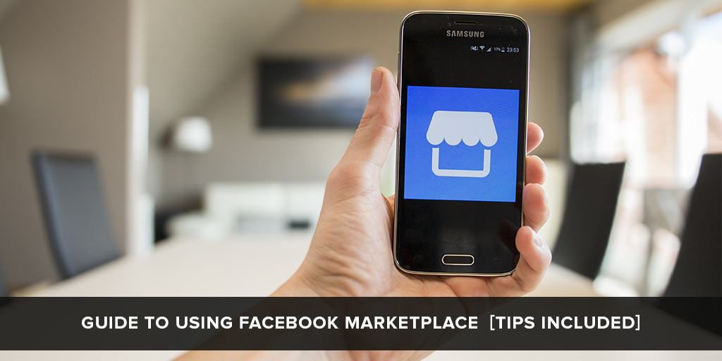 Tips and hacks for facebook marketplace