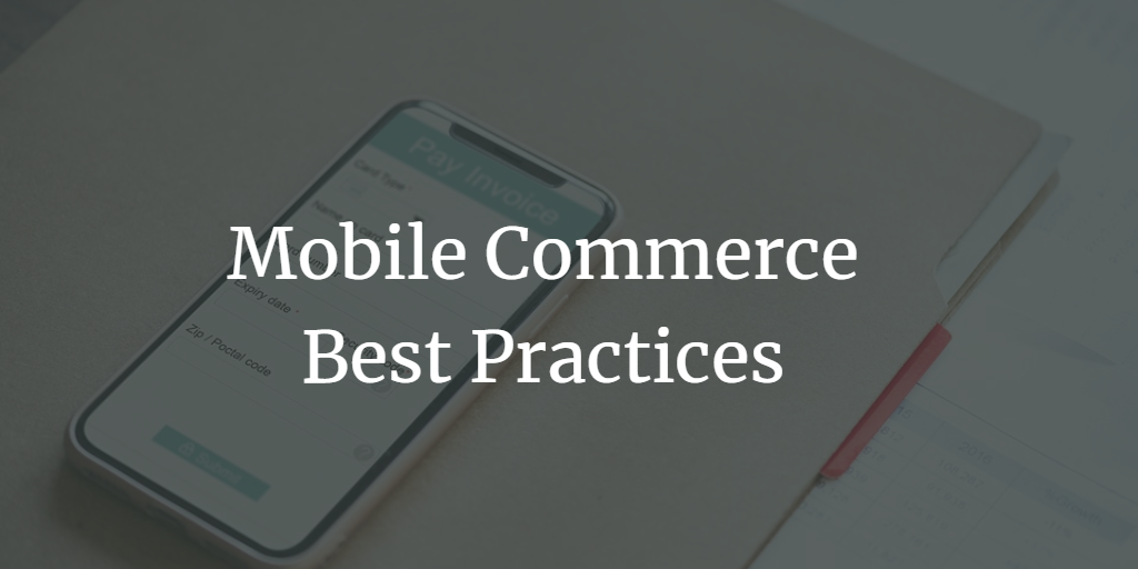 Mobile Commerce Best Practices