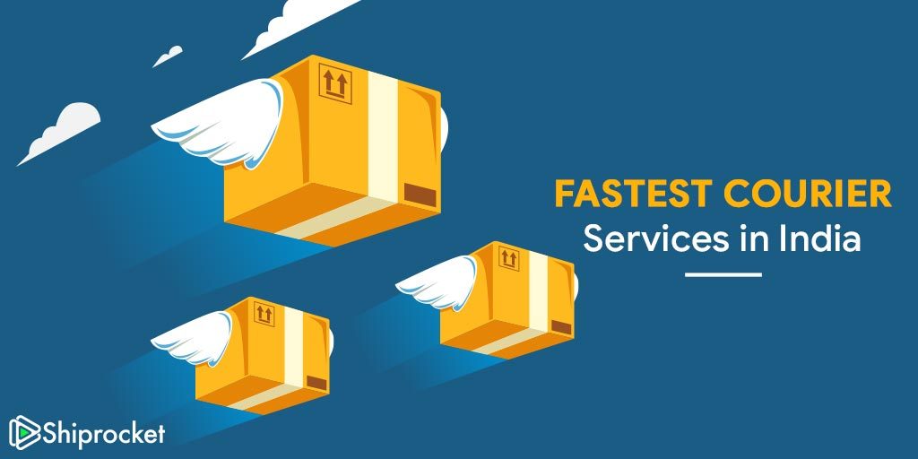 Top 12 Fastest Courier Delivery Services in India - Shiprocket