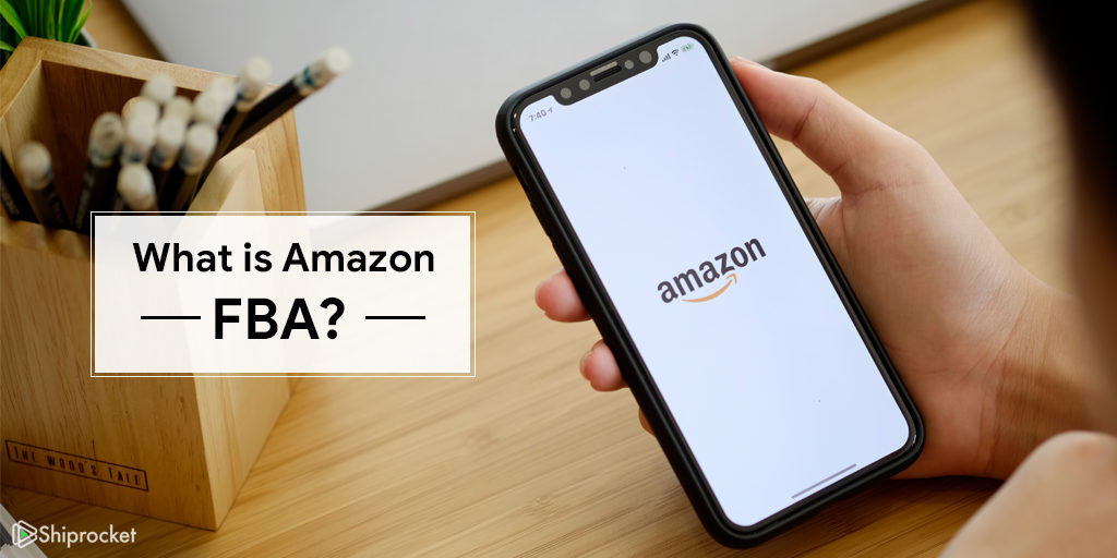 Amazon (FBA) દ્વારા પરિપૂર્ણતા શું છે?