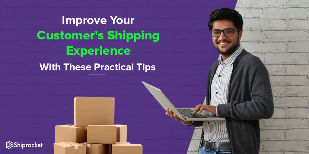 Tips for better shipping experience