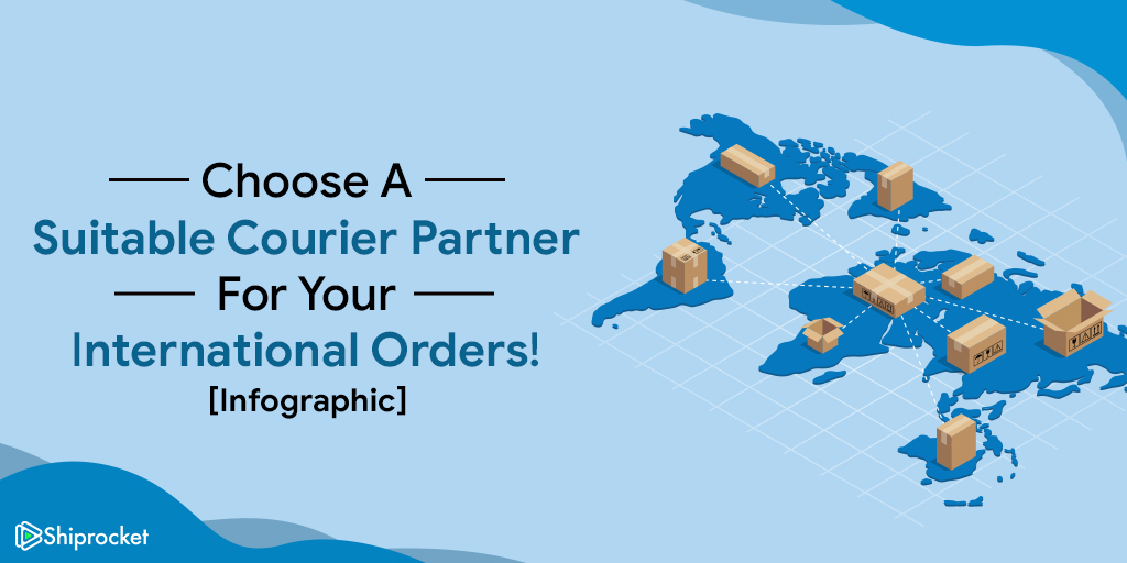 Select the right courier partner for international shipments