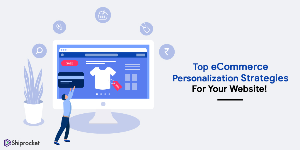 eCommerce personalization strategies for your store