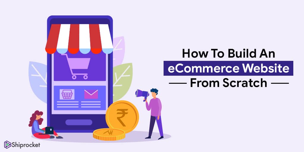 Build your ecommerce website from scratch