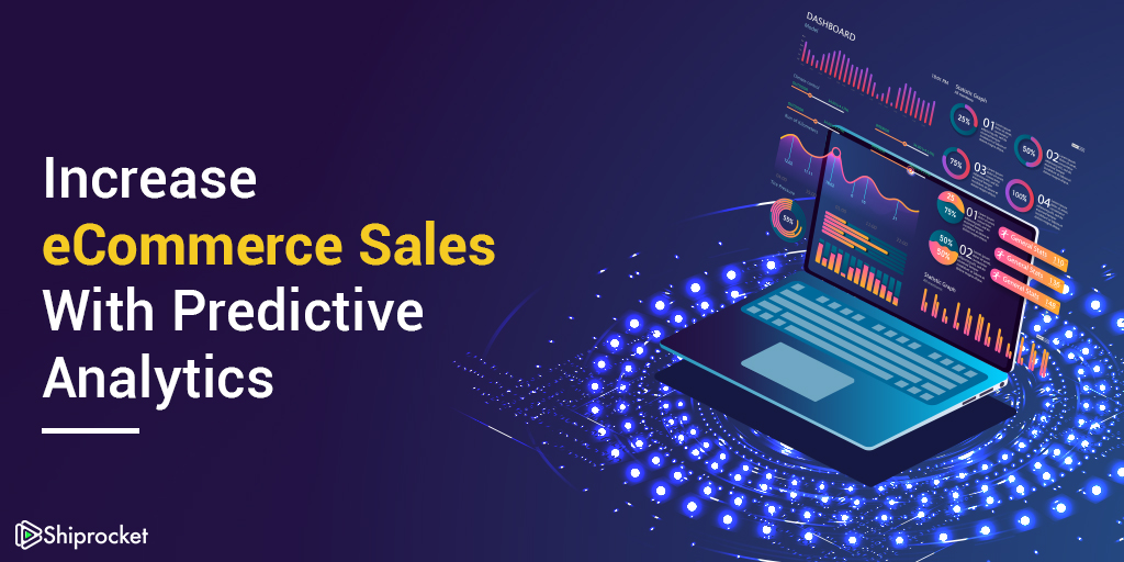 Improve sales with Predictive analytics