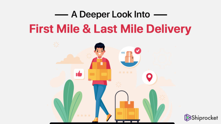 Key Challenges In First Mile And Last Mile Delivery Shiprocket