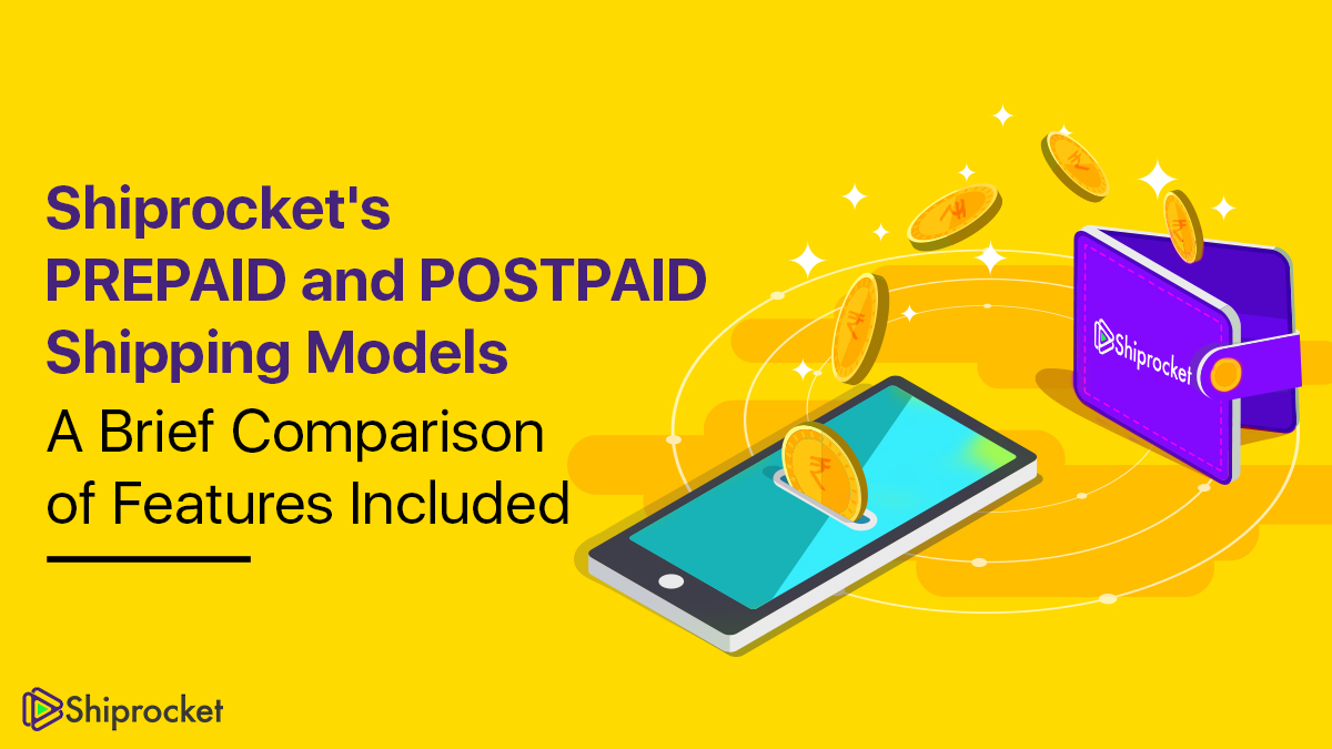 Brief comparison of the prepaid and postpaid shipping model
