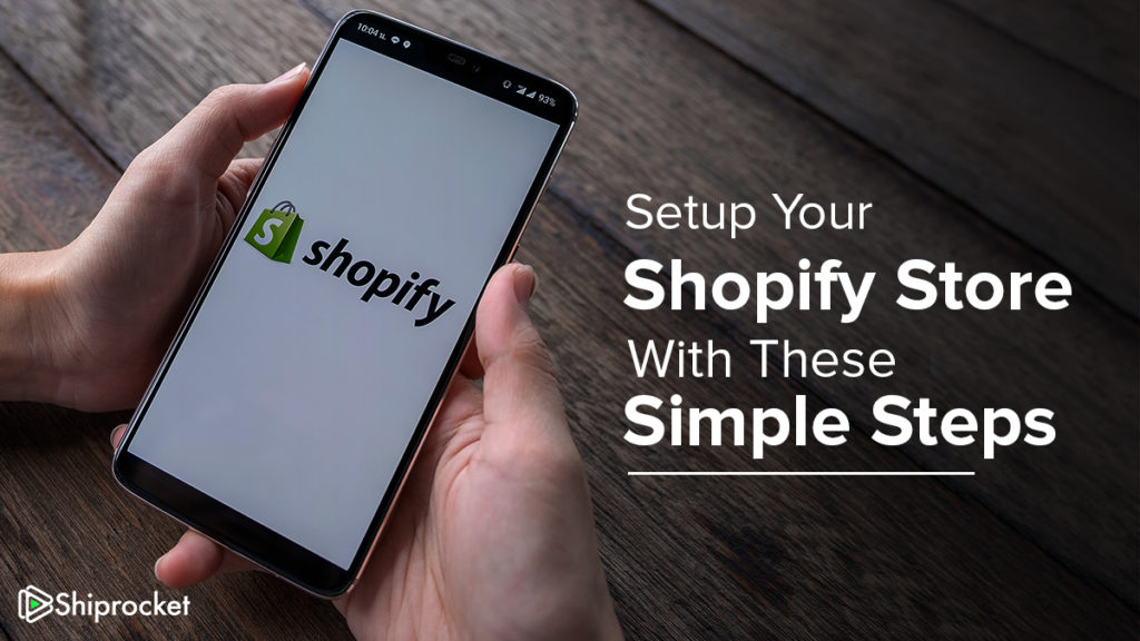 Beginner's Guide to Setting Up Your Shopify Store -Shiprocket