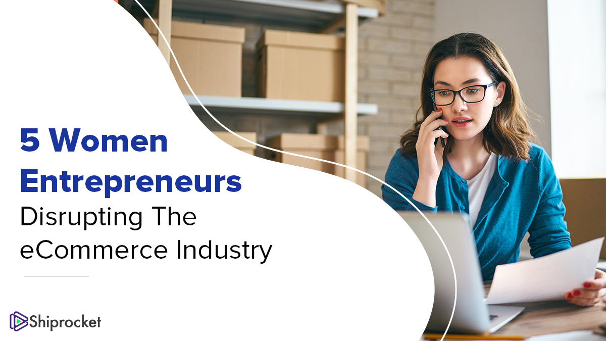 Women entrepreneurs and their eCommerce businesses