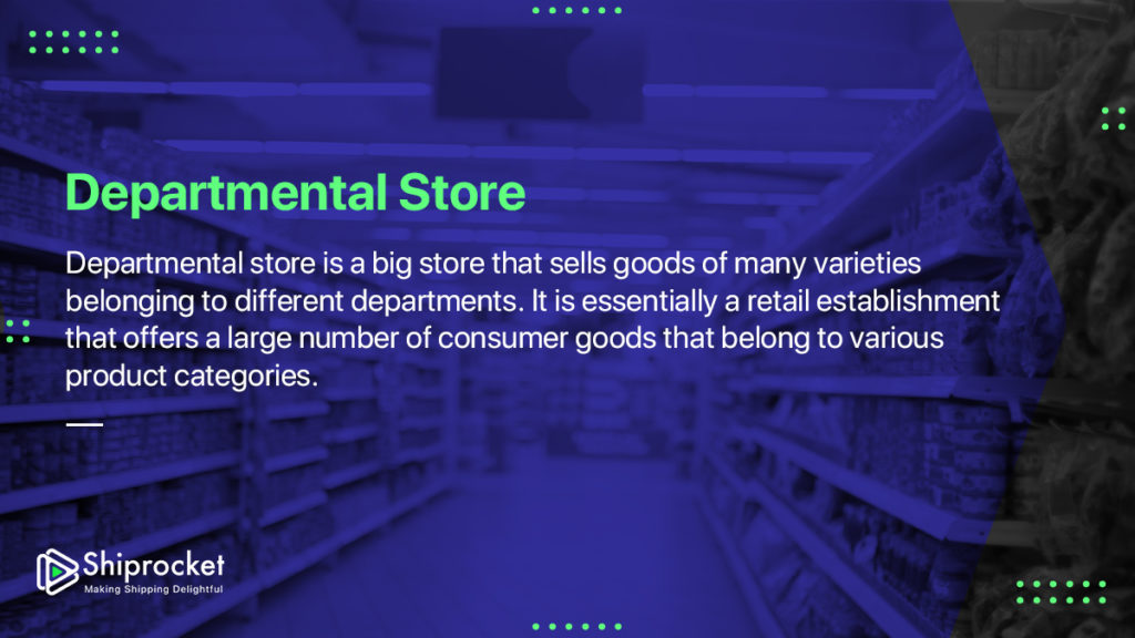 Departmental Store