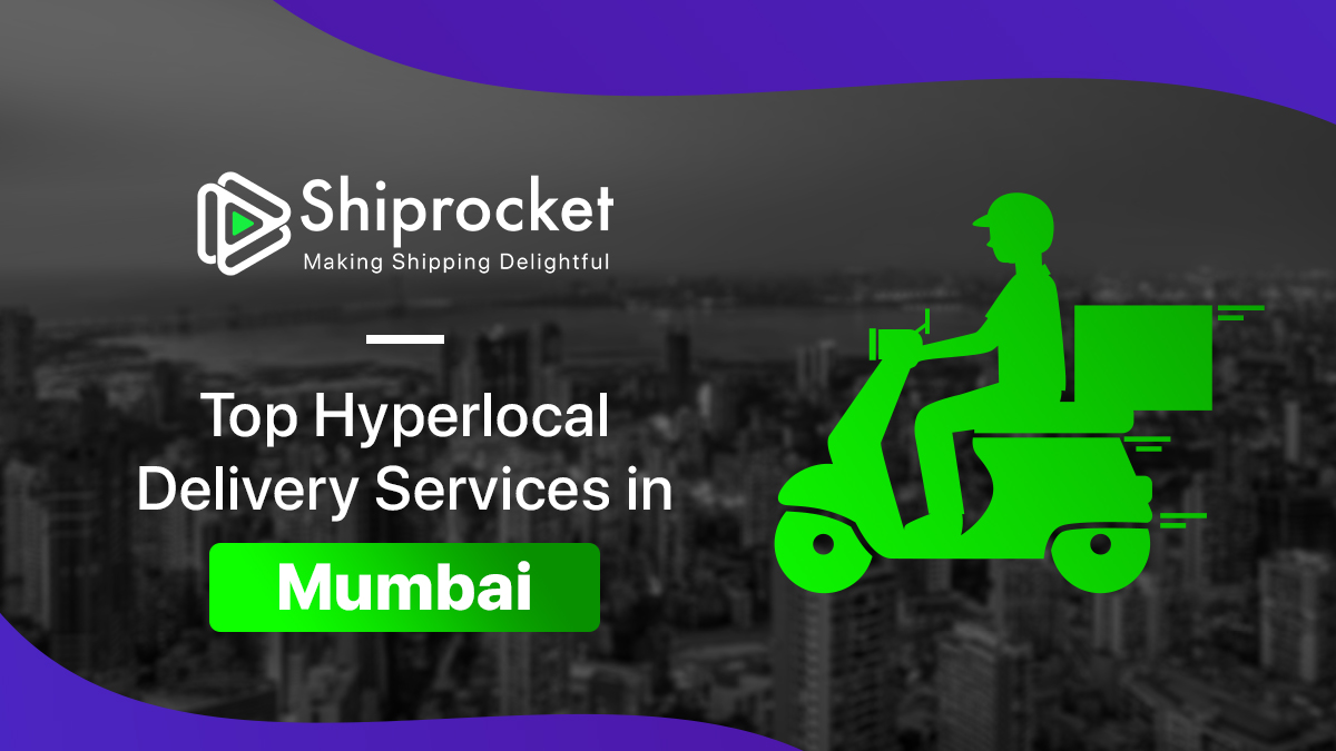 5 Hyperlocal Delivery Services In Mumbai