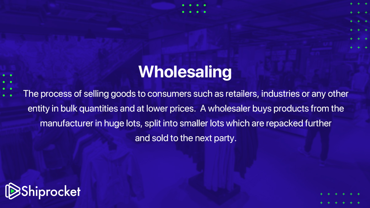 learn-the-differences-between-wholesaling-retailing-shiprocket