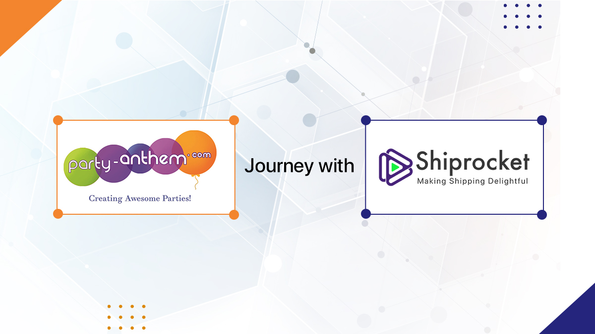 How Shiprocket Helped Party Anthem Process Orders Faster