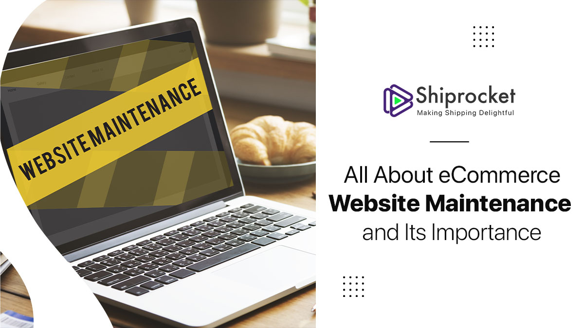 What is eCommerce Website Maintenance and Why is it Important?