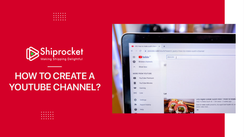 How to Create a YouTube Channel From Scratch