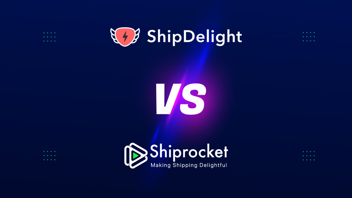 ShipDelight vs Shiprocket
