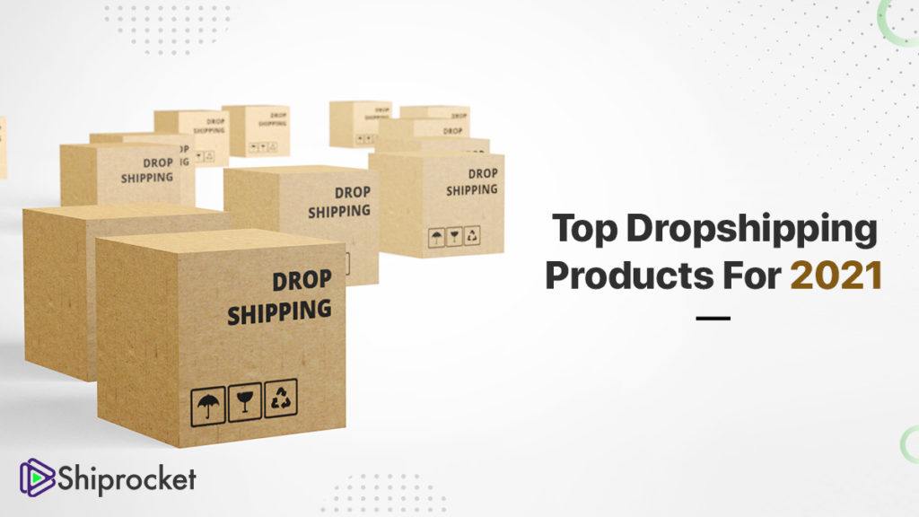 Top Dropshipping Products to Sell for Maximum Profit Shiprocket