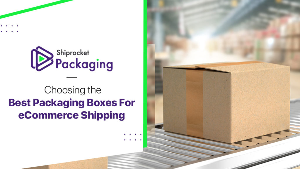 Different Types of Packaging Materials For Your Business - Shiprocket