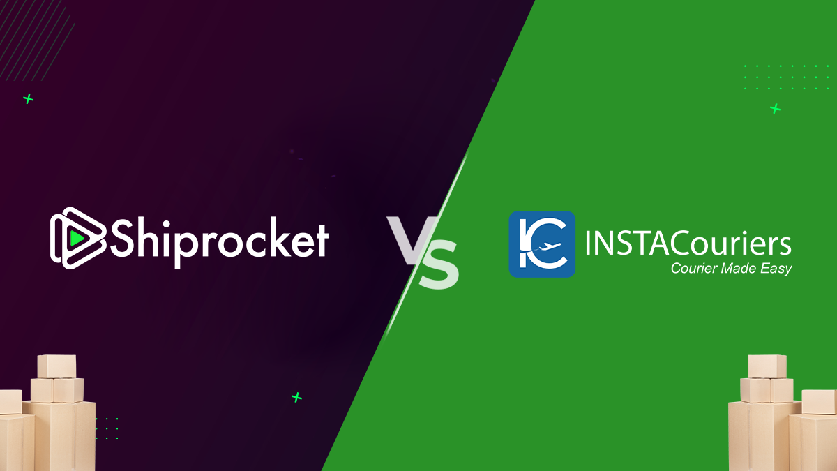 Shiprocket Vs Insta Courier: Which One Is Best For Your Shipment