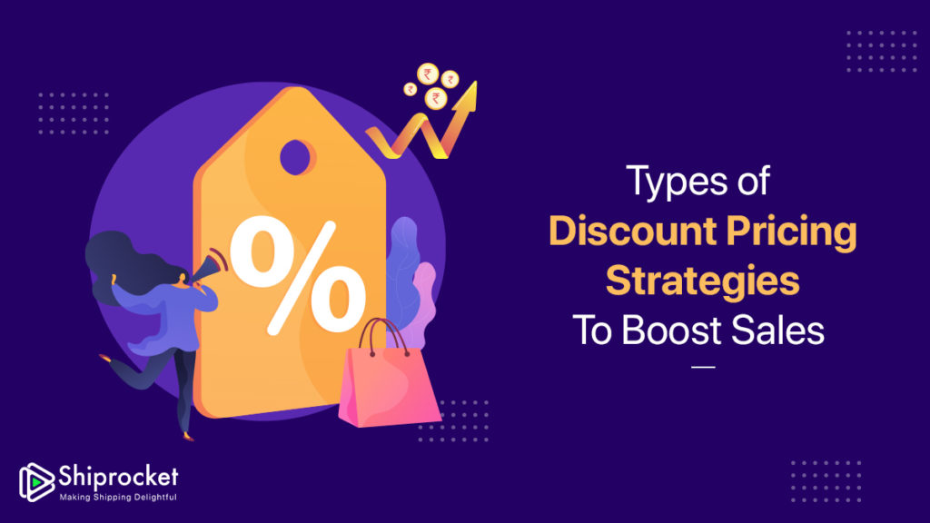 Use These Discount Pricing Strategies To Boost Your Sales