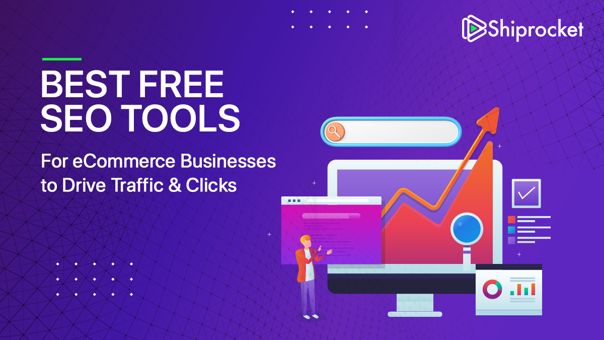 Best Free SEO Tools for eCommerce Businesses to Drive Traffic & Clicks