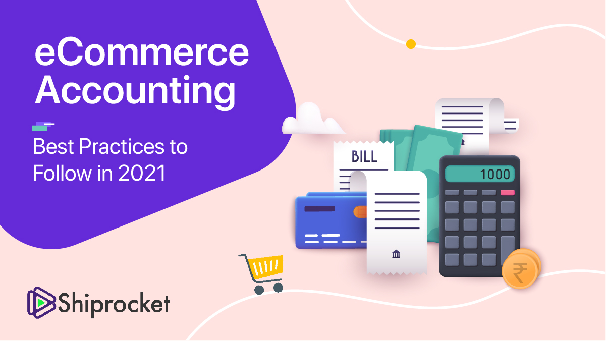 What is eCommerce Accounting and How to do it Effectively?