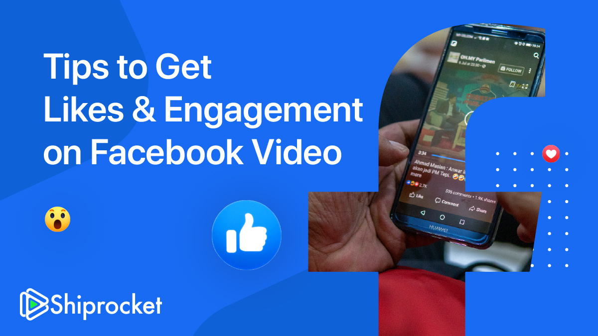 Top Tips to Get Likes & Engagement on Facebook Videos
