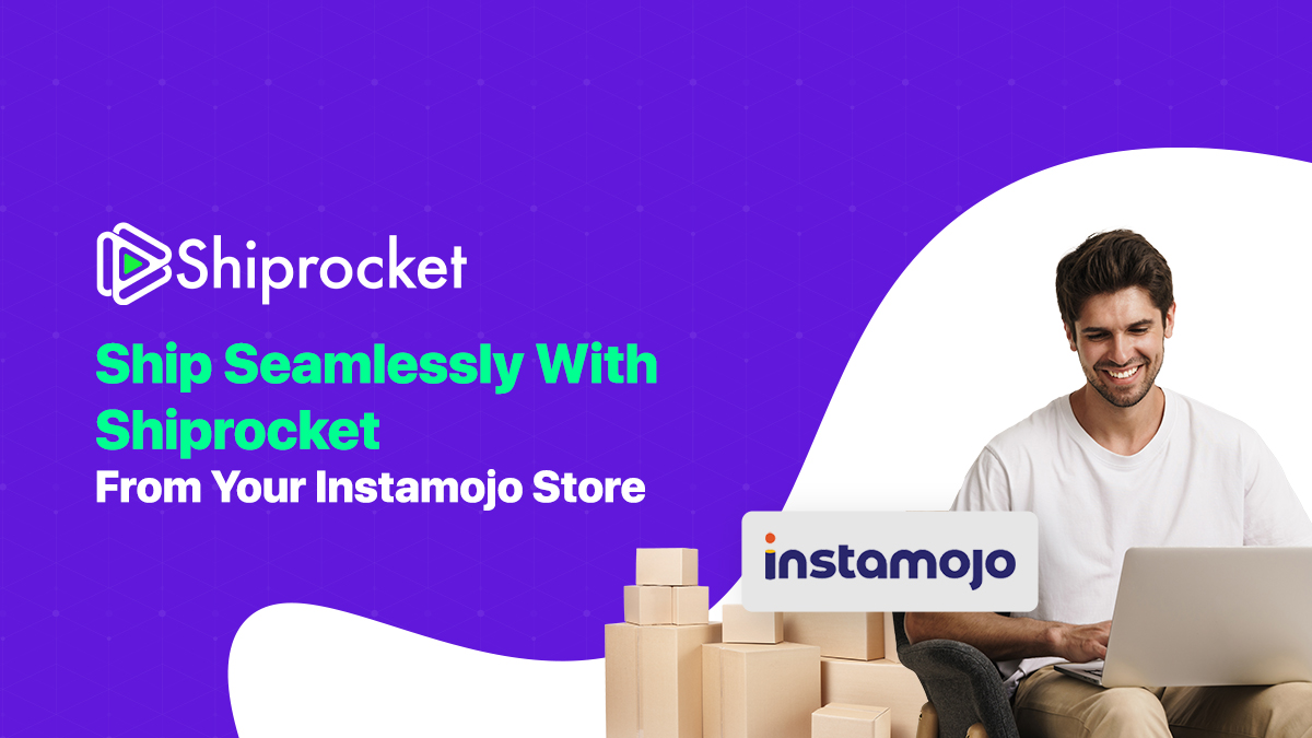 Announcing The Launch Of Shiprocket App On Instamojo Online Store