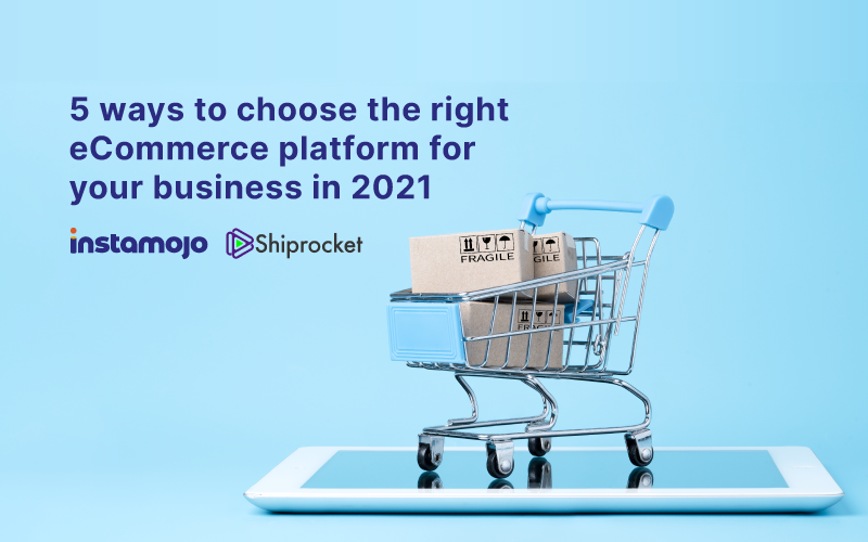 Best Ways to Choose the Right eCommerce Platform for Your Business in 2024