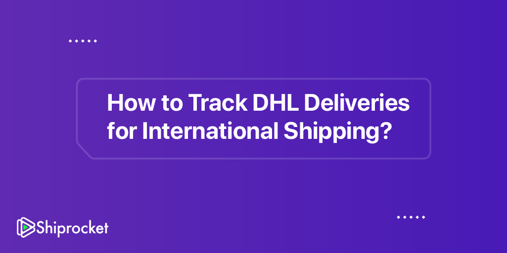 DHL Tracking Guide