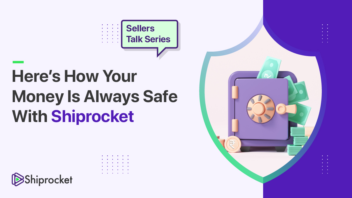 Here’s How Your Money is Always Safe With Shiprocket