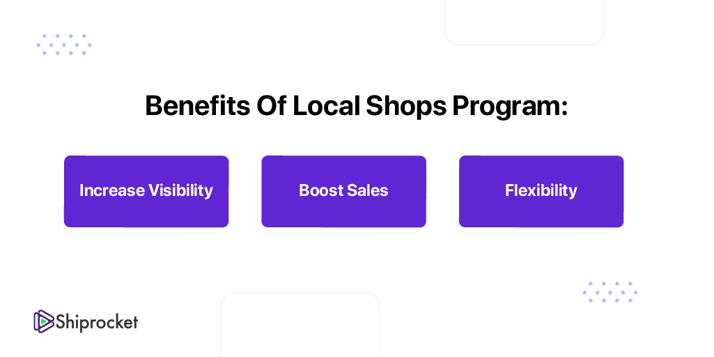 Benefits of local shops program
