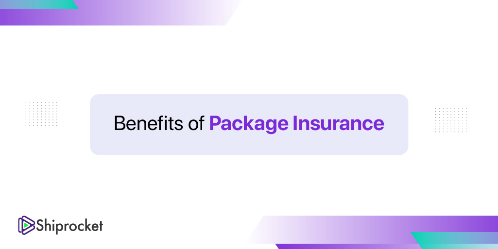 Package Insurance Benefits