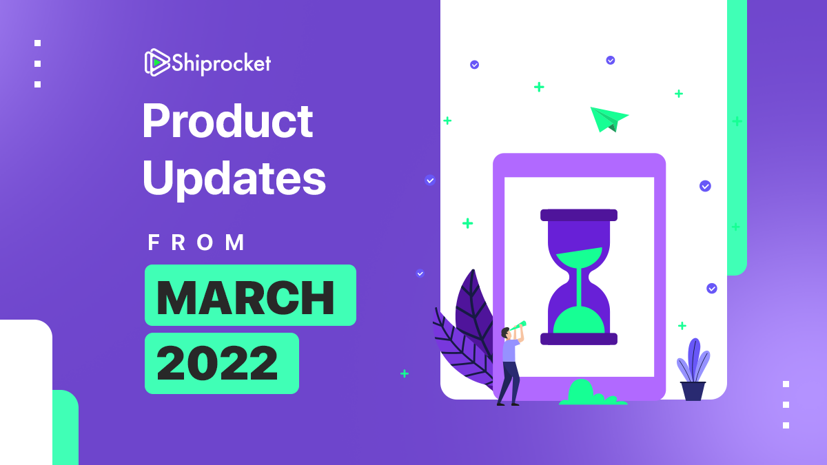 Product Updates From March 2022