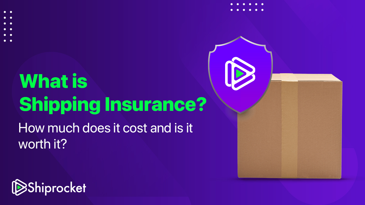 What is Shipping Insurance? How much does it cost, and is it worth it?