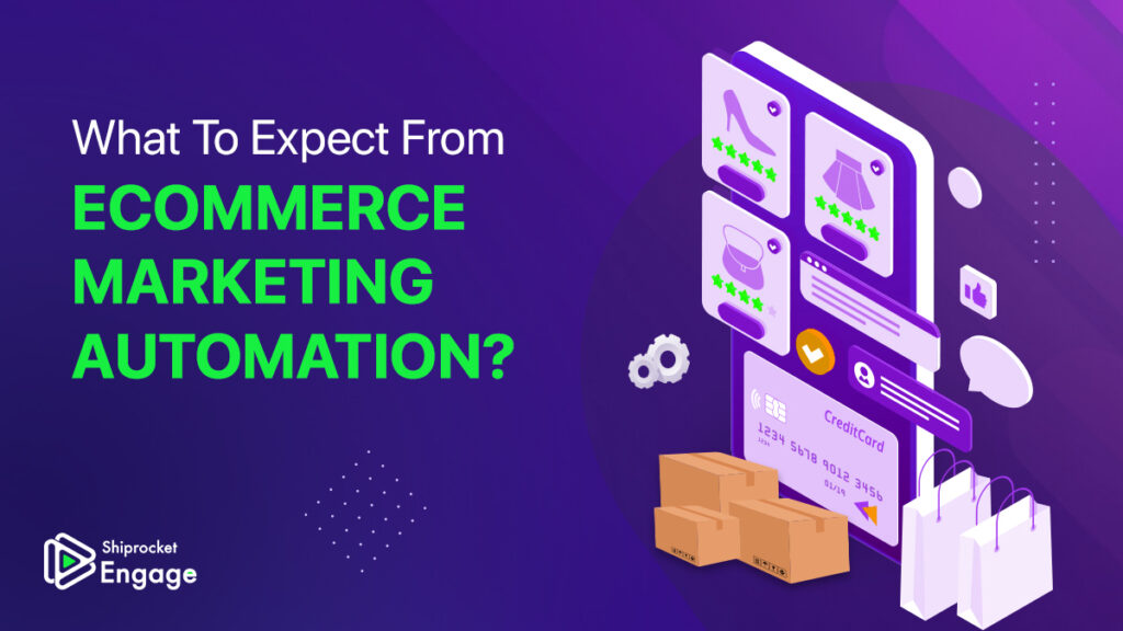 eCommerce marketing automation - what to expect