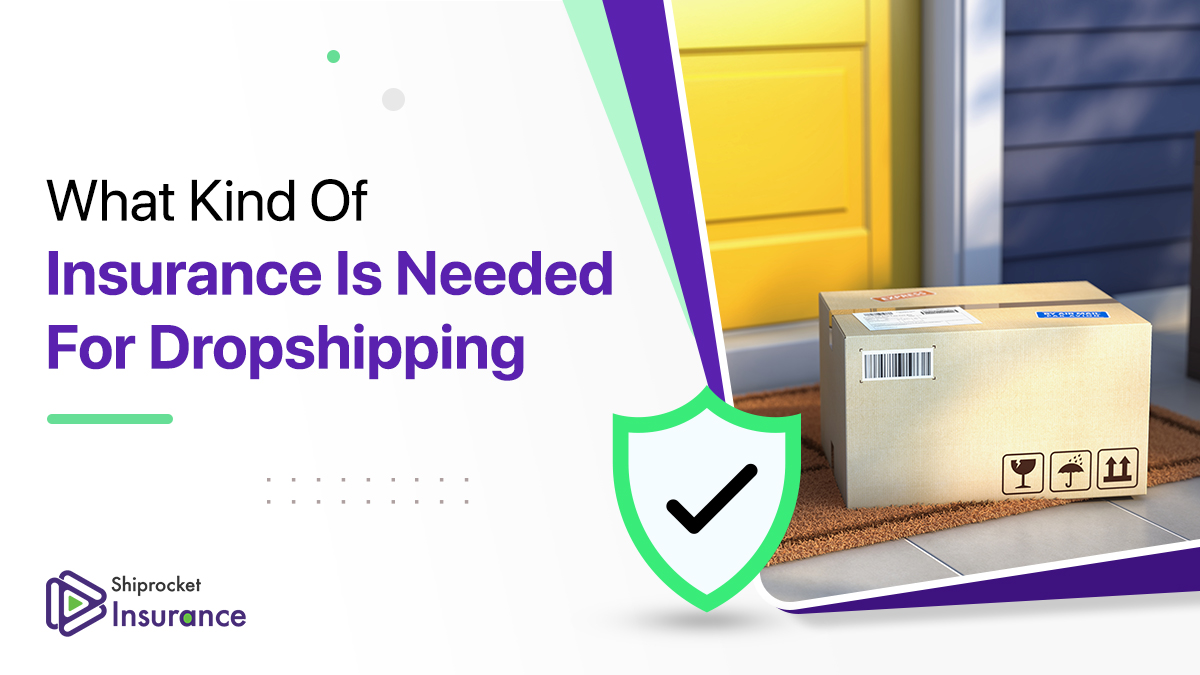 What Kind of Insurance is Needed for Dropshipping