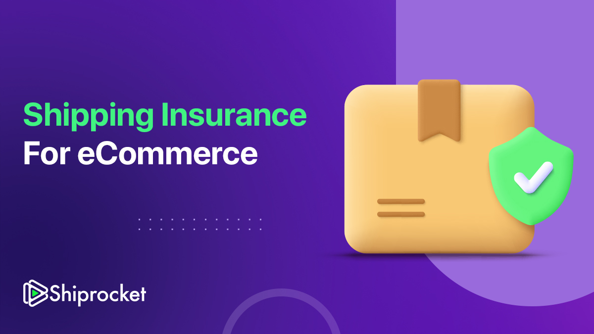  Shipping Insurance For eCommerce