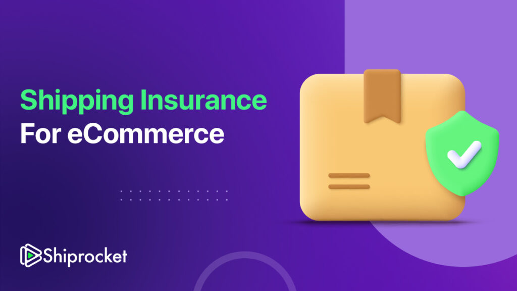 Shipping Insurance For Ecommerce Shiprocket 4283