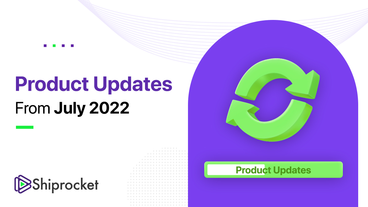 Product Highlights July 2022