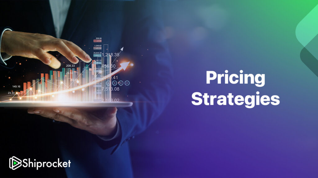 Pricing strategies