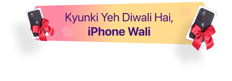 Kyunki Yeh Diwali Hai, iPhone Wali