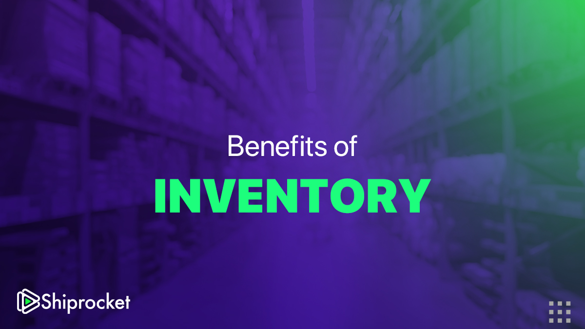 What Is Inventory Types Characteristics And Management Shiprocket