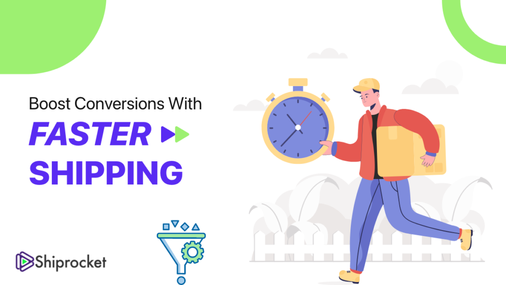 faster shipping for better conversions