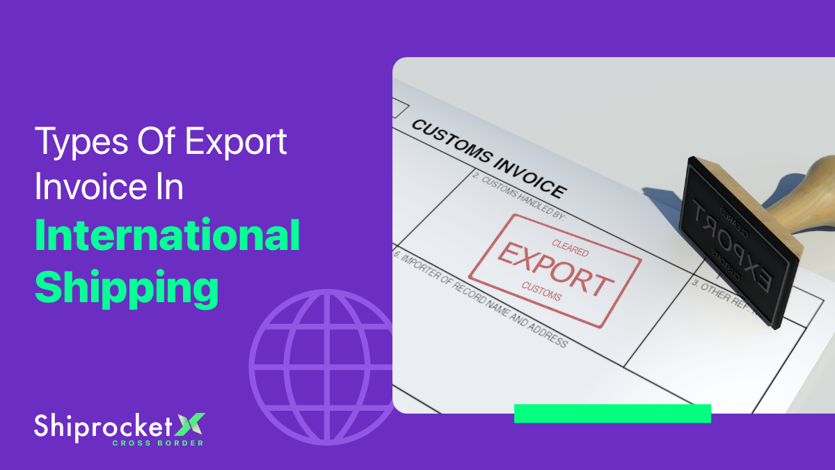 Types of export invoice in International shipping